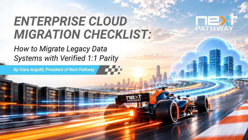 Enterprise Cloud Migration Checklist: How to Migrate Legacy Data Systems with Verified 1:1 Parity