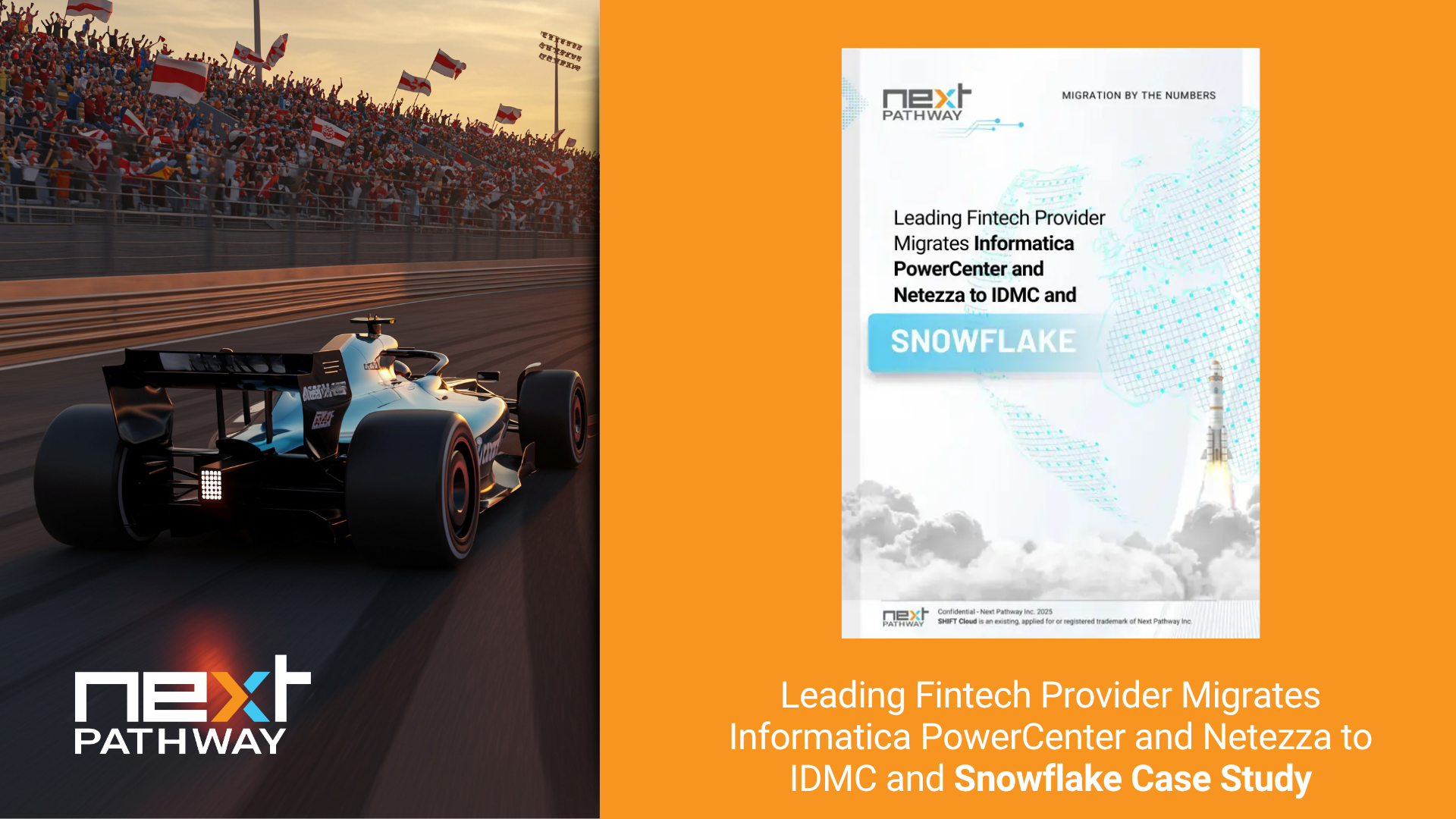 Leading Fintech Provider Migrates Informatica PowerCenter and Netezza to IDMC and Snowflake Case Study