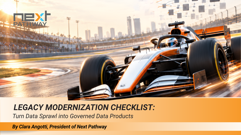 Legacy Modernization Checklist: Turn Data Sprawl into Governed Data Products
