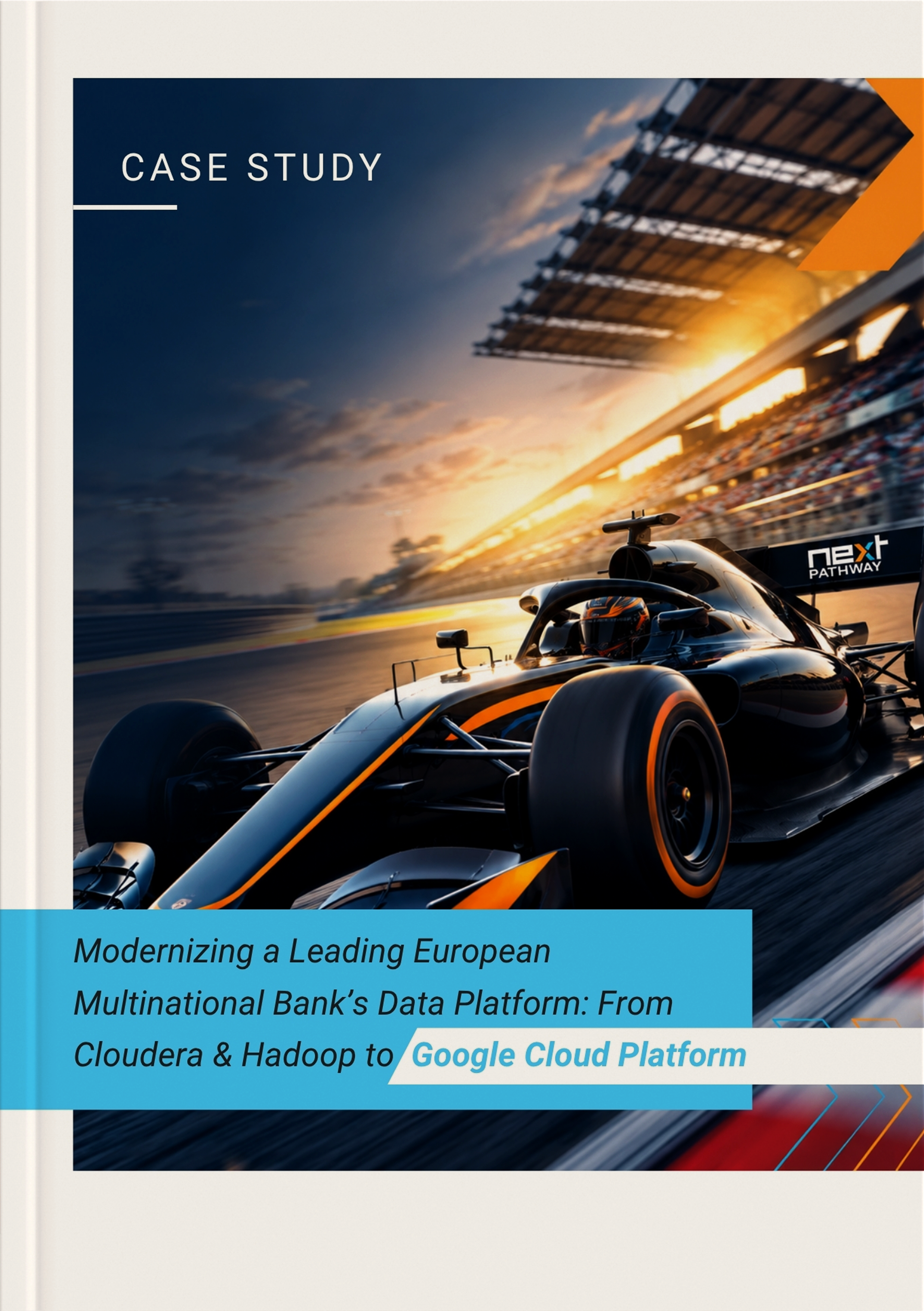 Modernizing a Leading European  Multinational Bank’s Data Platform- From Cloudera & Hadoop to