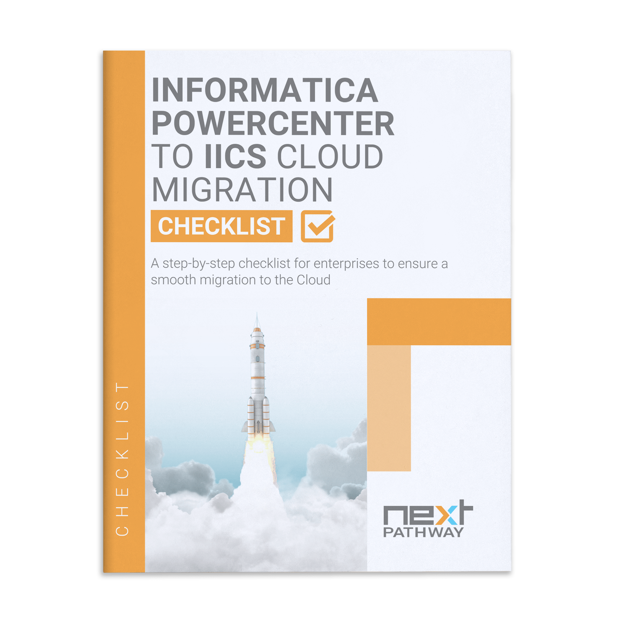 (CHECKLIST 2023) Informatica PowerCenter to IICS -  Cloud Migration Checklist_2023 MOCK-UP