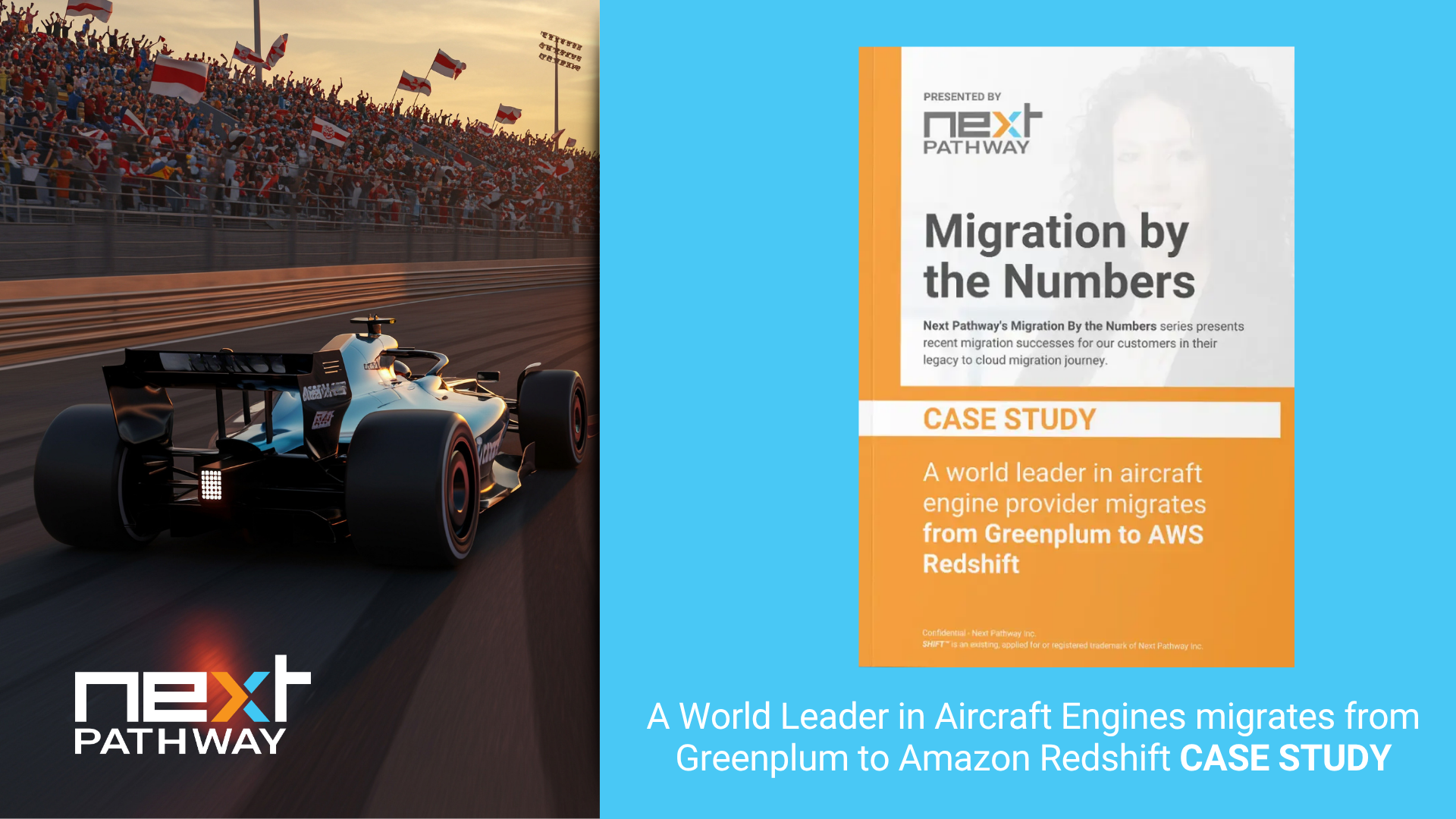 A World Leader in Aircraft Engines migrates from Greenplum to Amazon Redshift CASE STUDY