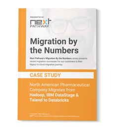 MU_MbN -  North American Pharmaceutical Company Migrates from Hadoop, DataStage & Talend to Databricks