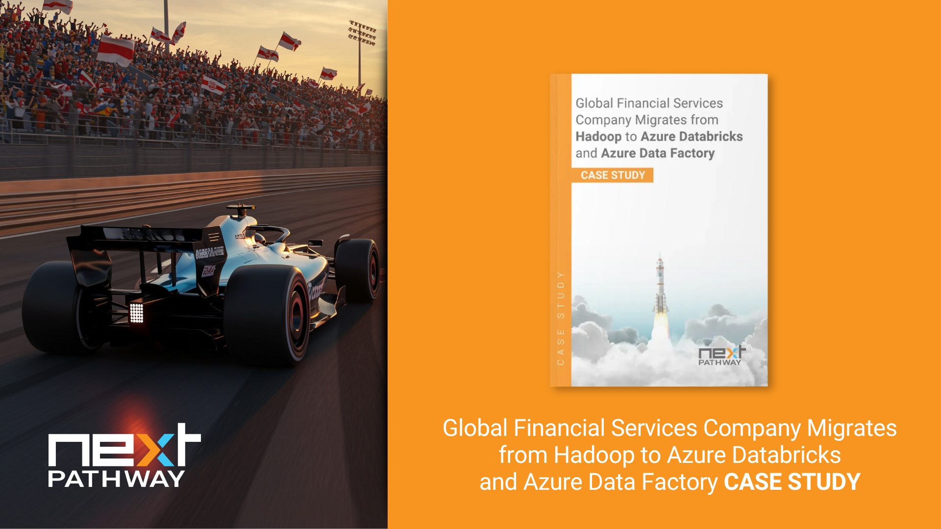 Global Financial Services Company Migrates from Hadoop to Azure Databricks and Azure Data Factory Case Study