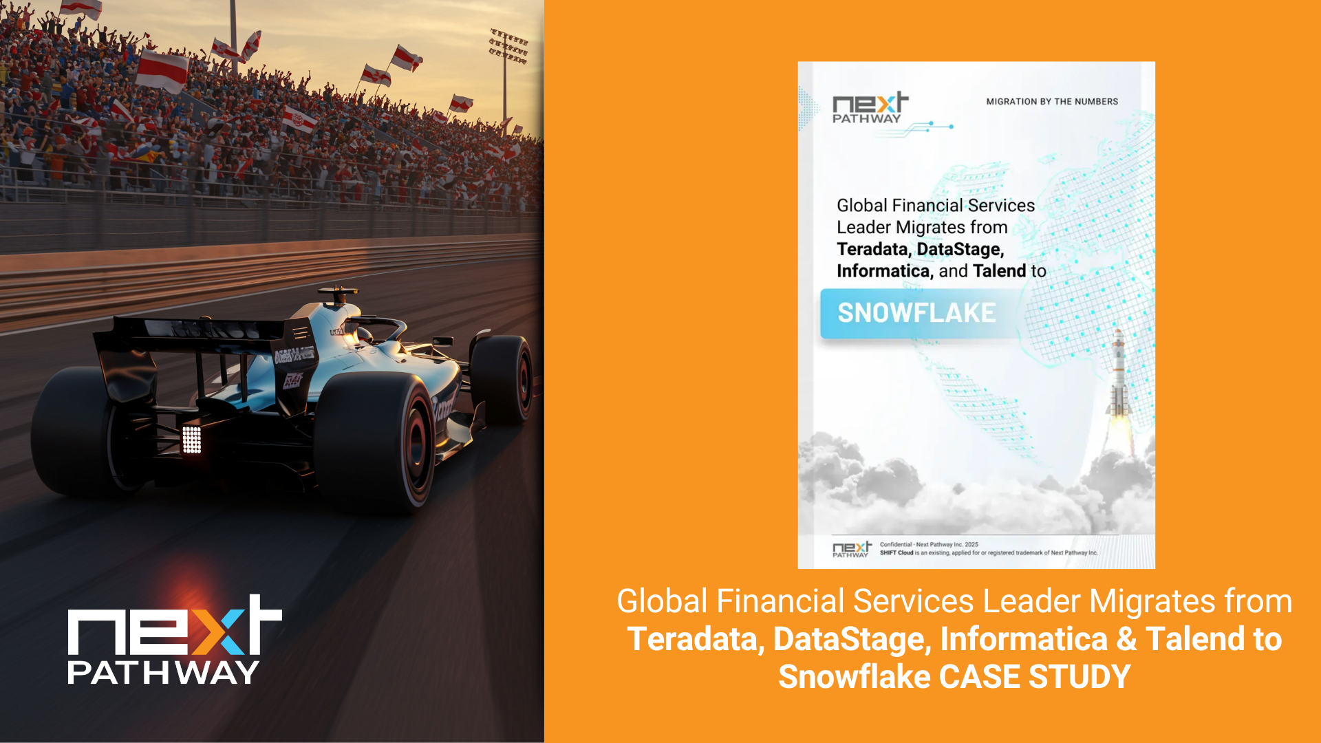 Global Financial Services Leader Migrates from Teradata, DataStage, Informatica & Talend to Snowflake-1
