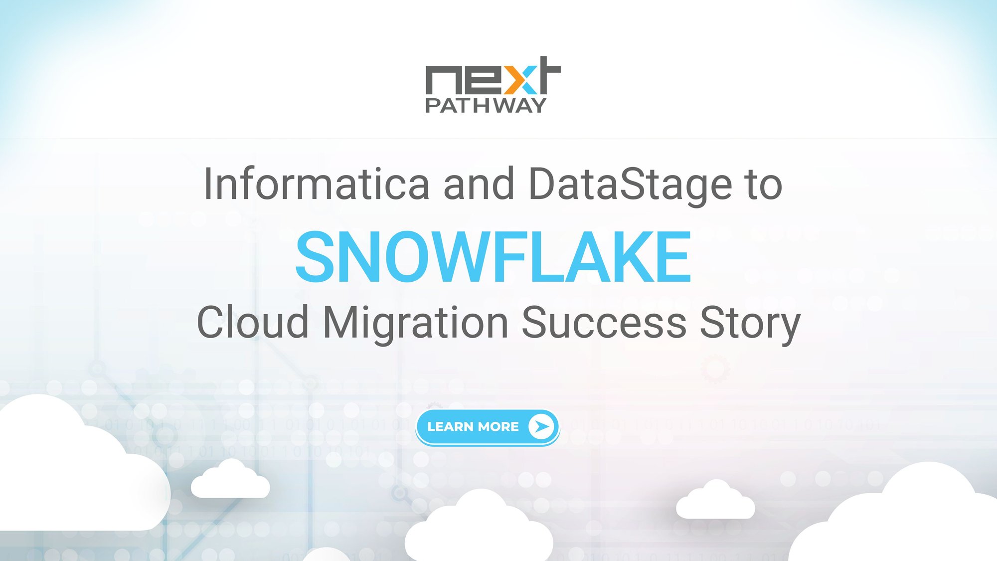 Informatica and DataStage to Snowflake Cloud Migration Success Story