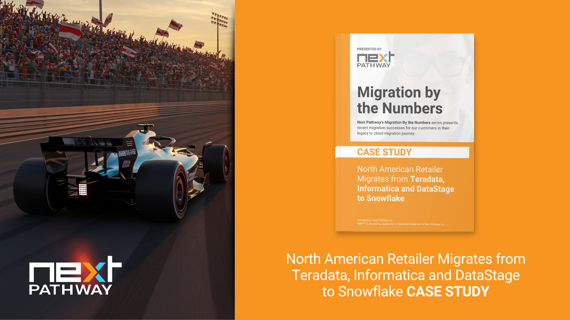 North American Retailer Migrates from Teradata, Informatica and DataStage to Snowflake CASE STUDY