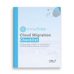 Snowflake Cloud Migration Checklist