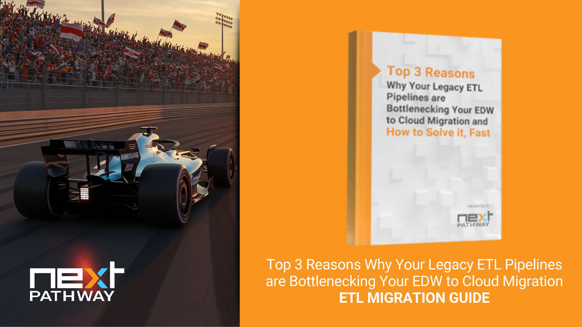 Top 3 Reasons Why Your Legacy ETL Pipelines are Bottlenecking Your EDW to Cloud Migration  ETL MIGRATION GUIDE