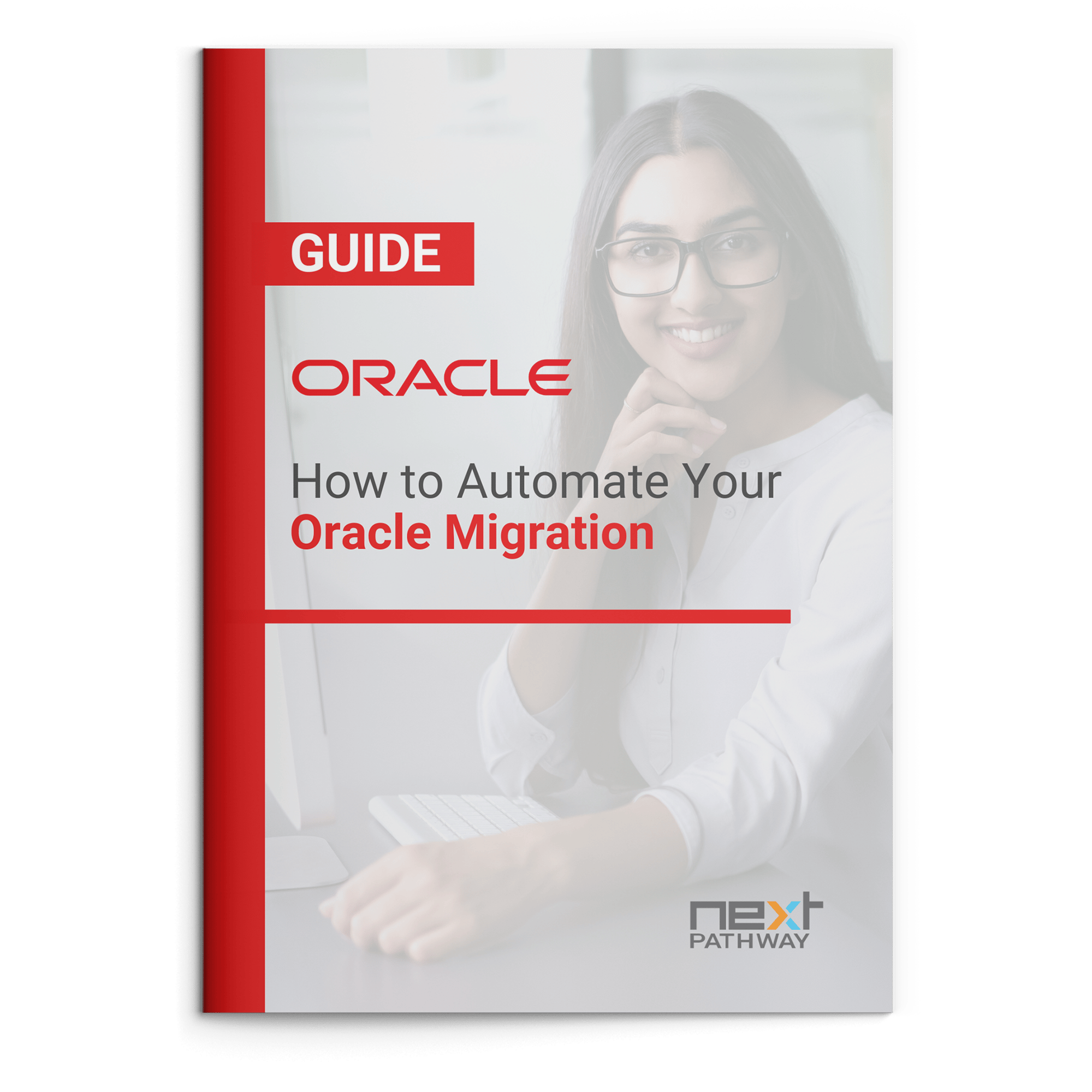 Vertical Cover_GUIDE Mockup_How to Automate Your Oracle Migration to the Cloud_April2021