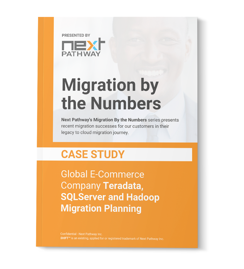 MU_MbN -  Global E-Commerce Company - Teradata, SQLServer and Hadoop Migration Planning