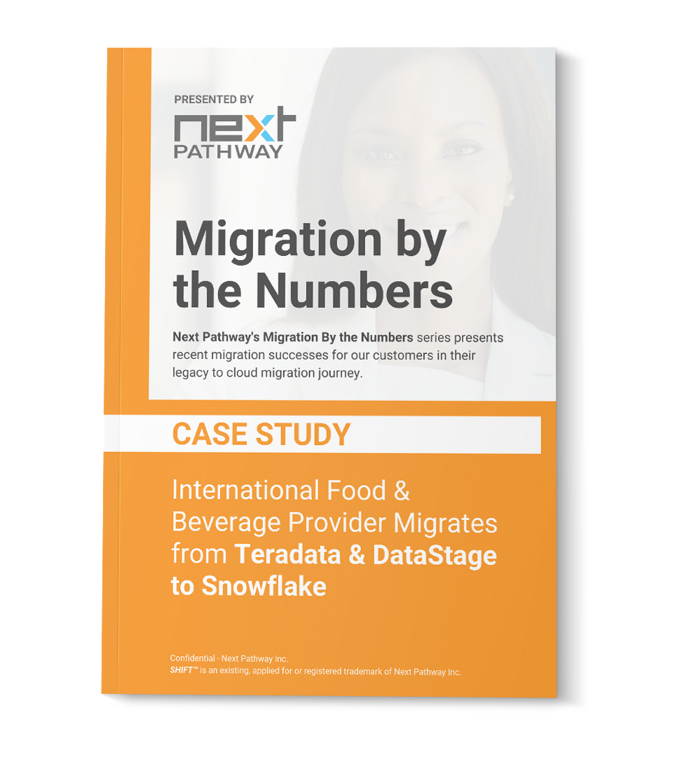 MU_MbN -  International Food & Beverage Provider Migrates from Teradata & DataStage to Snowflake