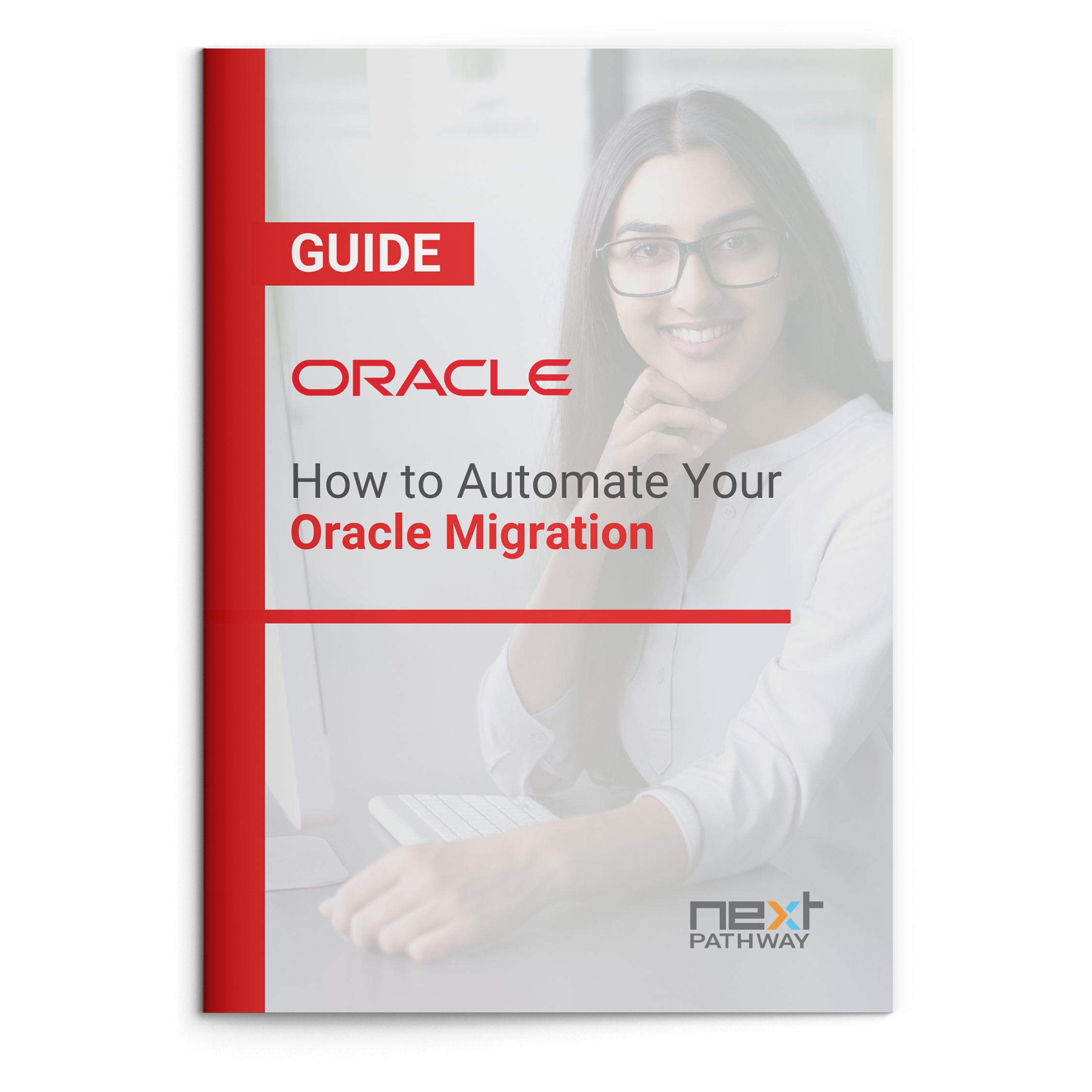 Vertical Cover_GUIDE Mockup_How to Automate Your Oracle Migration to the Cloud_April2021