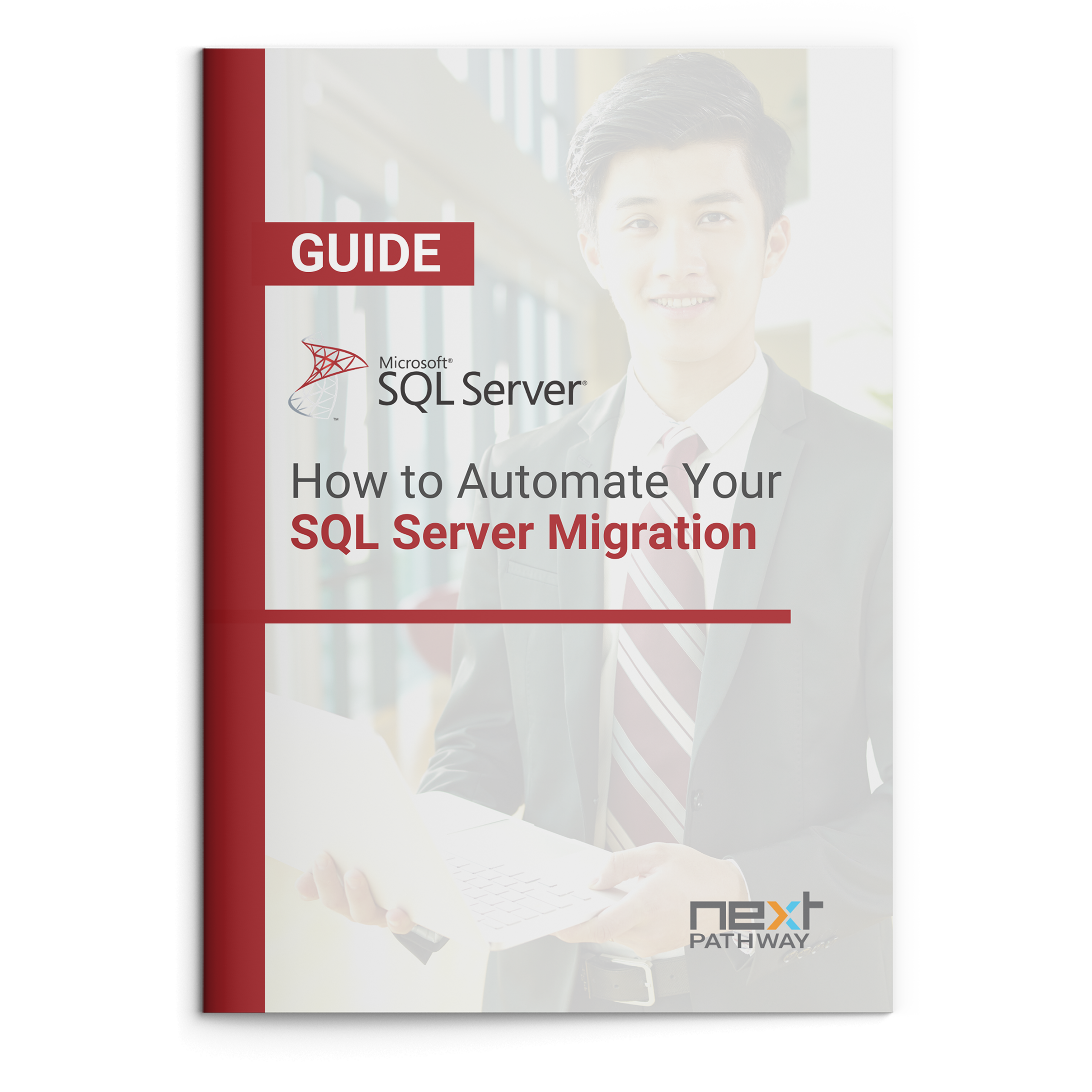 Vertical Cover_GUIDE Mockup_How to Automate Your SQL Server Migration_April2021