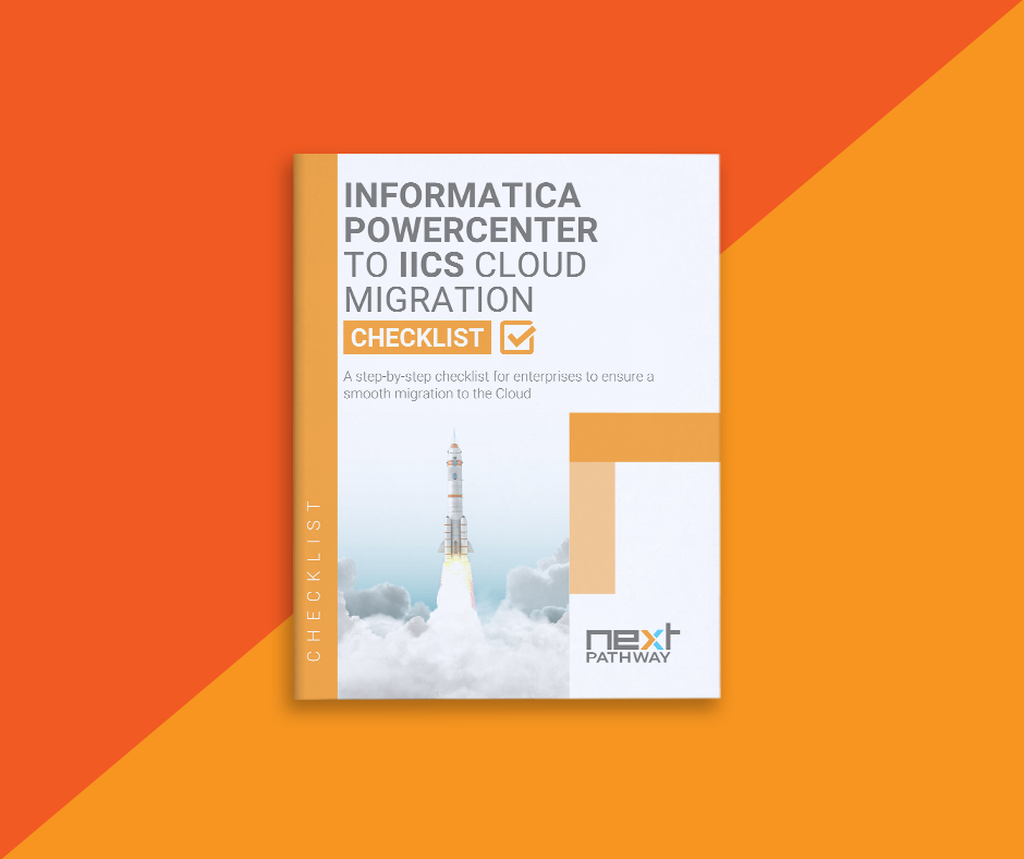 Informatica PowerCenter to IICS Cloud Migration Checklist