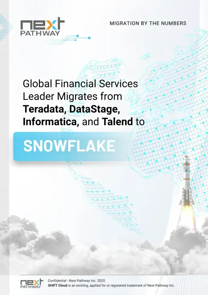 Global Financial Services Leader Migrates from Teradata, DataStage, Informatica, and Talend to snowflake_Cover (1)