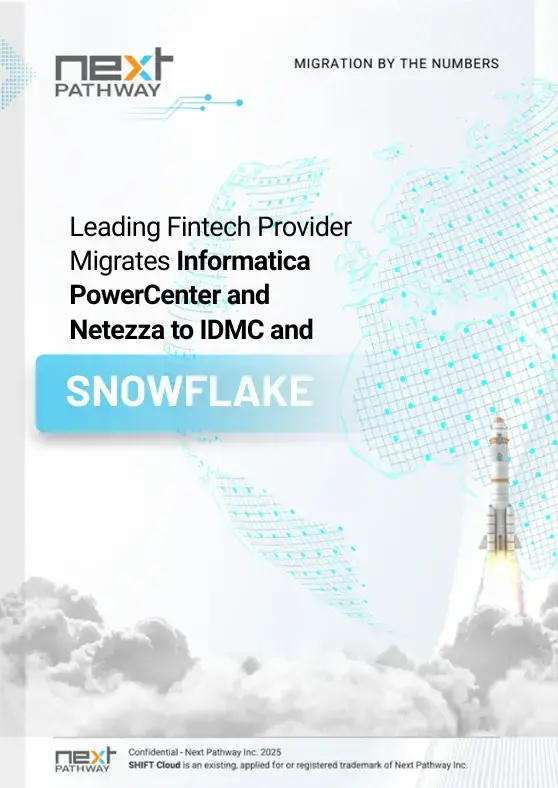 Leading Fintech Provider Migrates Informatica PowerCenter and Netezza to IDMC-1